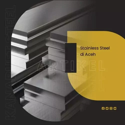 stainless steel Aceh
