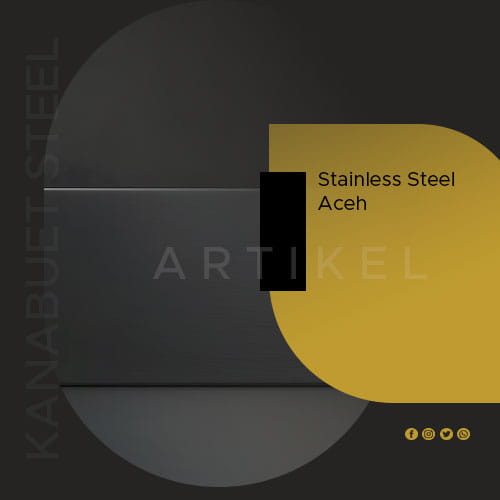 stainless steel aceh